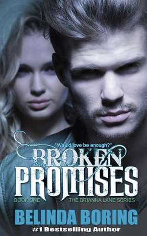 Broken Promises de Belinda Boring