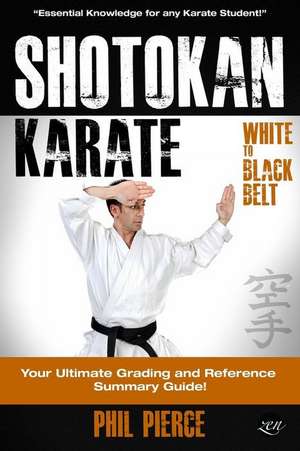 Shotokan Karate de Phil Pierce