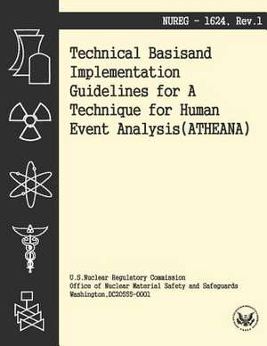 Technical Basis and Implementation Guidelines for a Technique for Human Event Analysis de U. S. Nuclear Regulatory Commission