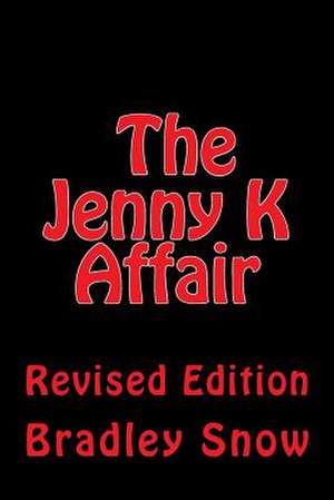 The Jenny K Affair de Bradley Snow