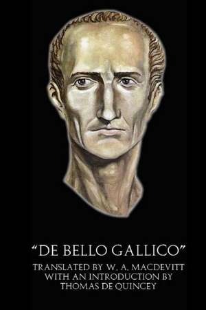 "De Bello Gallico" (Illustrated) de Caius Julius Caesar