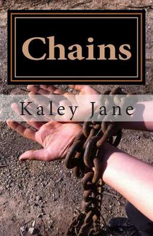 Chains de Kaley Jane