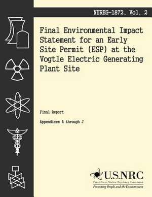 Final Environmental Impact Statement for an Early Site Permit at the Vogtle Electric Generating Plant Site de U. S. Nuclear Regulatory Commission