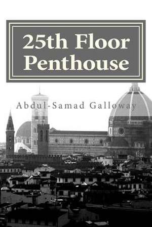 25th Floor Penthouse de Abdul-Samad Galloway