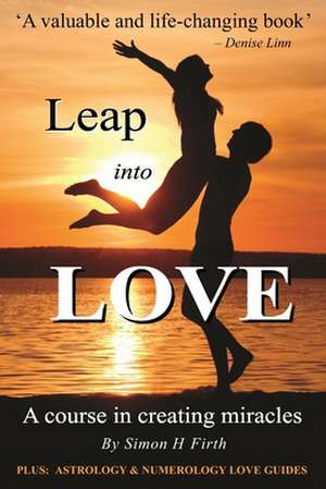 Leap Into Love de Simon H. Firth