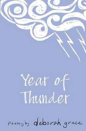 Year of Thunder de Deborah Grace