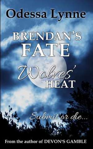 Brendan's Fate de Odessa Lynne