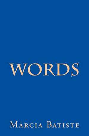 Words de Wilson, Marcia Batiste Smith