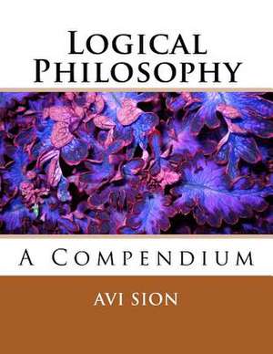 Logical Philosophy de AVI Sion