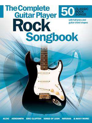 Complete Guitar Player Rock Songbook de Hal Leonard Publishing Corporation