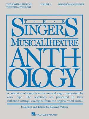 Singer's Musical Theatre Anthology - Volume 6: Mezzo-Soprano/Belter Book Only de Richard Walters