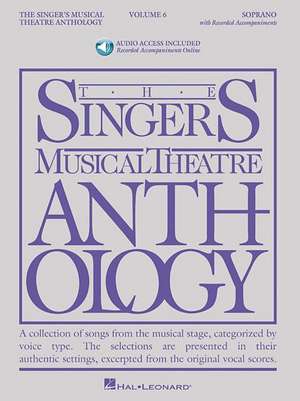 The Singer's Musical Theatre Anthology - Volume 6: Soprano, Book/Online Audio de Richard Walters