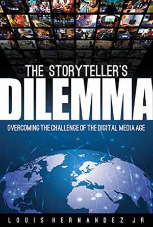 The Storyteller's Dilemma de Louis Hernandez Jr