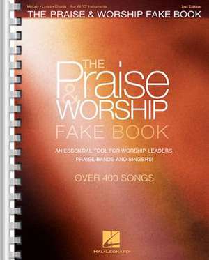 The Praise & Worship Fake Book de Hal Leonard Corp