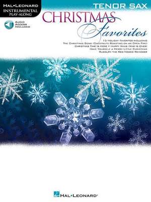 Christmas Favorites: Tenor Sax de Hal Leonard Corp