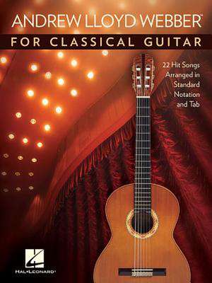 Andrew Lloyd Webber for Classical Guitar de Andrew Lloyd Webber