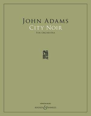 City Noir - Full Score de John Adams