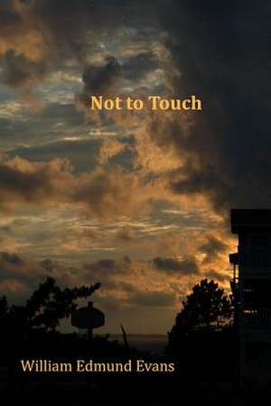 Not to Touch de William Edmund Evans