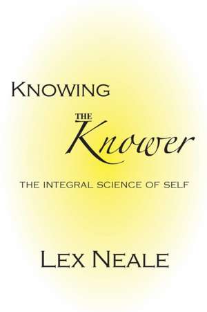 Knowing the Knower de Lex Neale