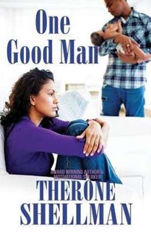 One Good Man de Therone Shellman