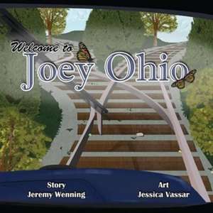 Welcome to Joey Ohio de Jeremy Wenning