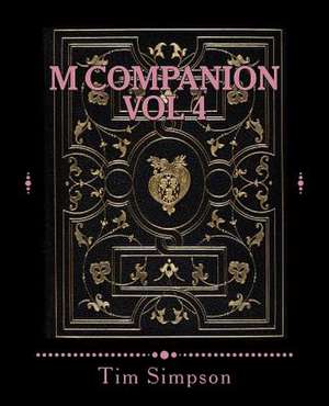 M Companion Vol 4 de Simpson, Tim James