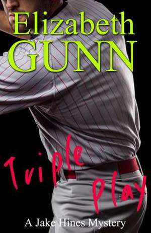 Triple Play de Elizabeth Gunn