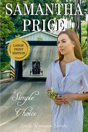 A Simple Choice de Samantha Price