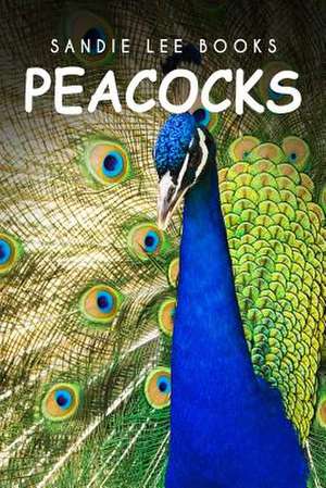 Peacocks - Sandie Lee Books de Sandie Lee Books