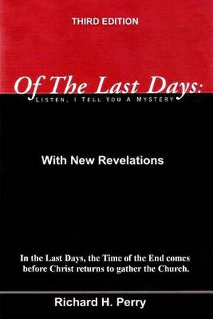 Of the Last Days de Richard H. Perry