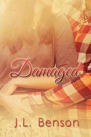 Damaged de J. L. Benson