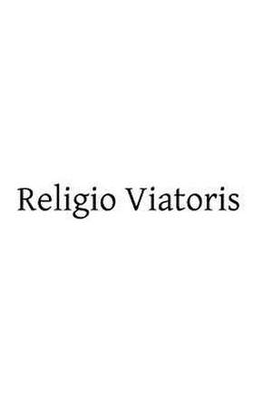 Religio Viatoris de Henry Edward