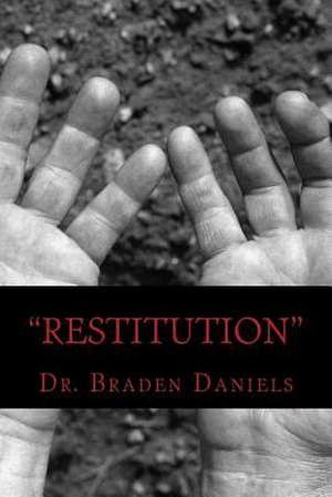 Restitution de Dr Braden Daniels