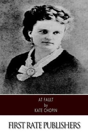 At Fault de Kate Chopin