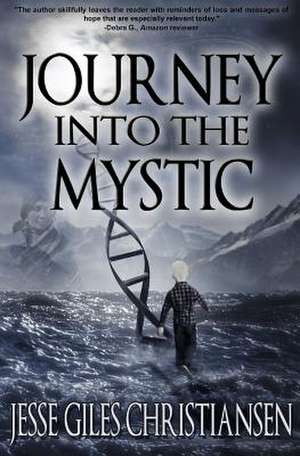 Journey Into the Mystic de Jesse Giles Christiansen