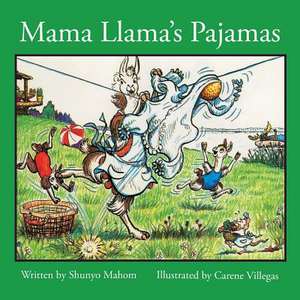 Mama Llama's Pajamas de Shunyo Mahom