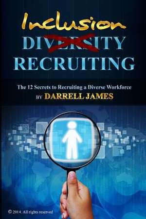 Inclusion Recruiting de Darrell James