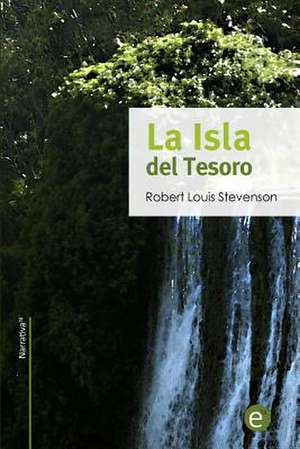 La Isla del Tesoro de Robert Louis Stevenson