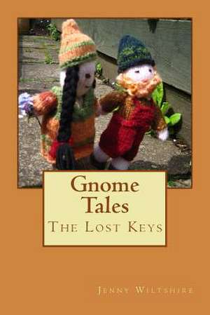 Gnome Tales de MS Jenny Anne Wiltshire