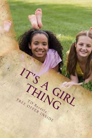 It's a Girl Thing de Td Beverly