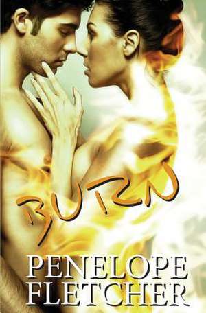 Burn de Penelope Fletcher