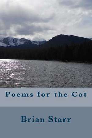 Poems for the Cat de Starr, MR Brian Daniel