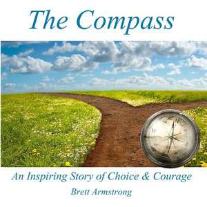 The Compass de Brett Armstrong