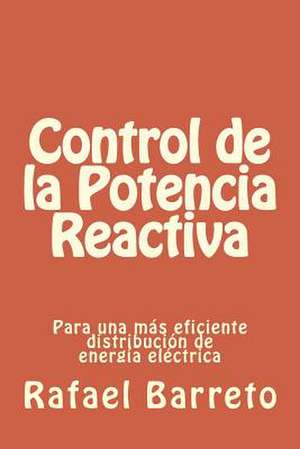 Control de La Potencia Reactiva de Rafael Barreto