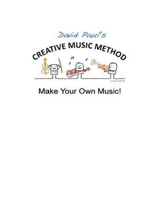 Creative Music Method de David Paul