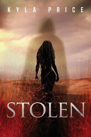 Stolen de Kyla Price