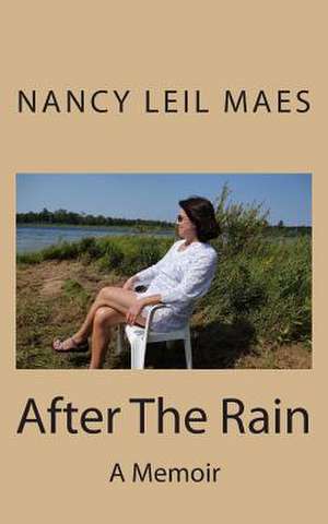 After the Rain de Nancy Leil Maes