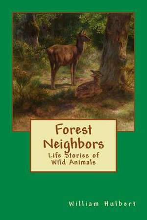 Forest Neighbors de William Davenport Hulbert