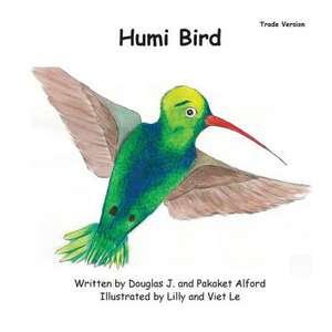 Humi Bird - Trade Version de MR Douglas J. Alford