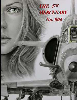 The 4th Mercenary - No. 004 de William E. Koss